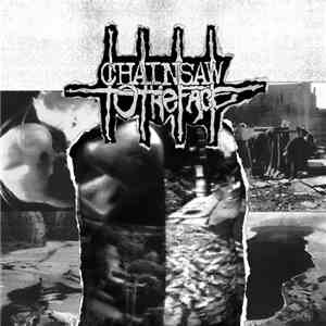 Chainsaw to the Face - Plague Worship