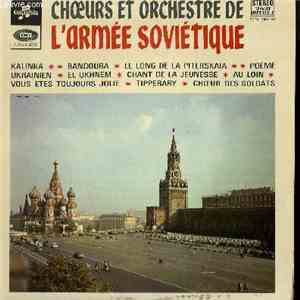 Choeurs Et Orchestre De L' Armee Sovietique -