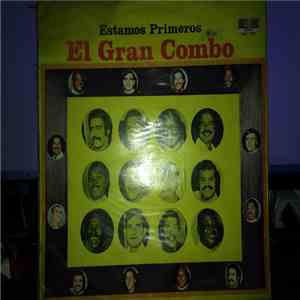 El Gran Combo - Estamos Primeros