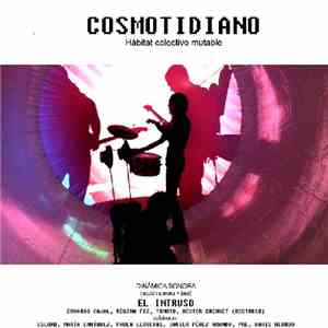 El Intruso - Cosmotidiano Hábitat Colectivo Mutable