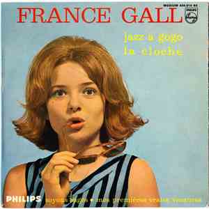 France Gall - Jazz À Gogo / La Cloche (3e Série)