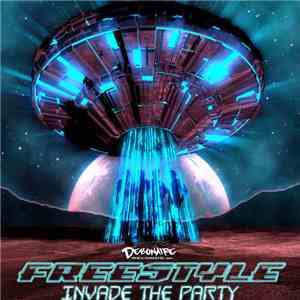 Freestyle - Invade The Party