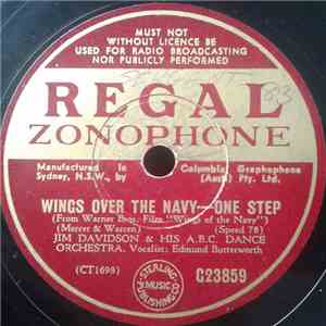 Jim Davidson & His A.B.C. Dance Orchestra - Wings Over The Navy / There'll  ...