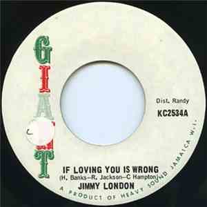Jimmy London - If Loving You Is Wrong