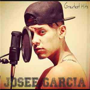 Josee Garcia - Greatest Hits