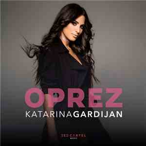 Katarina Gardijan - Oprez