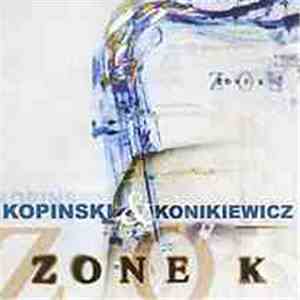Kopinski & Konikiewicz - Zone K