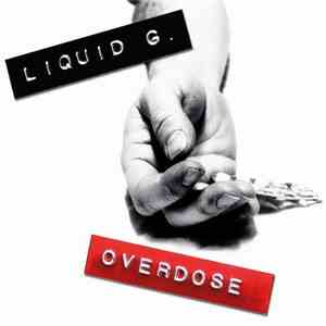 Liquid G. - Overdose
