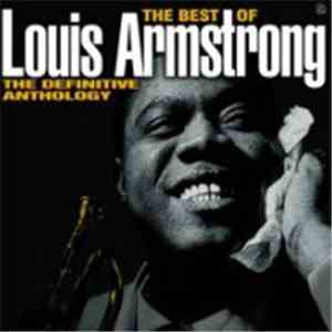 Louis Armstrong - The Best Of Louis Armstrong The Definitive Anthology