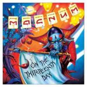 Magnum - On The 13th Day