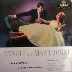 Mantovani E La Sua Orchestra - Tanghi Con Mantovani - Selezione N. 1