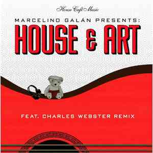 Marcelino Galan - House & Art