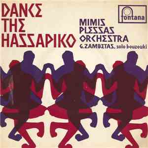 Mimis Plessas Orchestra With G. Zambetas - Dance The Hassapiko