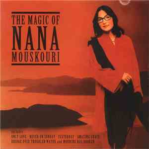 Nana Mouskouri - The Magic Of Nana Mouskouri