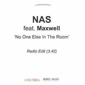 Nas Feat. Maxwell - No One Else In The Room