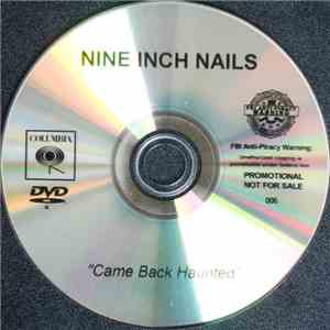 Nine Inch Nails - Came Back Haunted