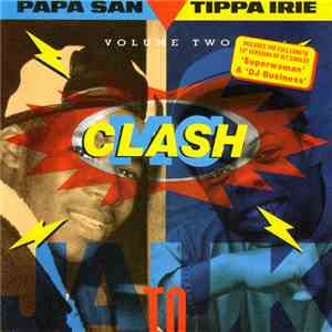Papa San Vs. Tippa Irie - JA To UK MC Clash Volume 2