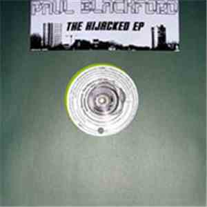 Paul Blackford - The Hijacked Ep