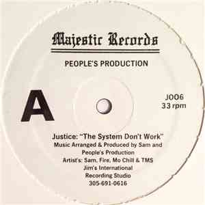 People's Production - Justice: The System Don't Work