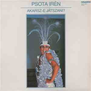 Psota Irén - Akarsz-e Játszani?