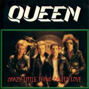 Queen - Crazy Little Thing Called Love