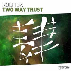 Rolfiek - Two Way Trust