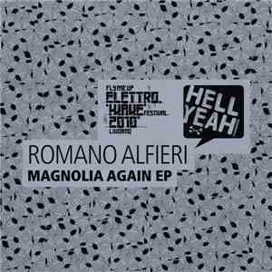 Romano Alfieri - Magnolia Again EP