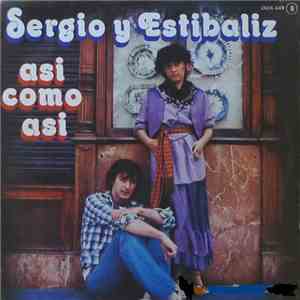Sergio Y Estibaliz - Así Como Así
