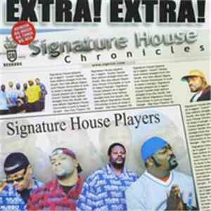 Signature House Players - Signature House Chronicles