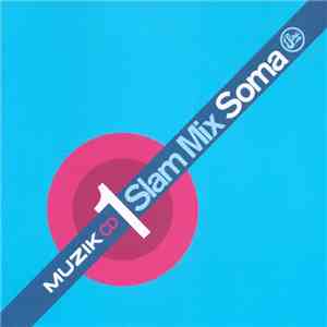 Slam - Slam Mix Soma