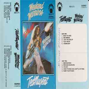 Ted Nugent - Weekend Warriors