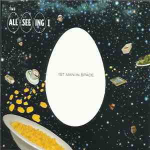 The All Seeing I - 1st Man In Space