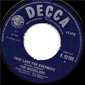 The Bachelors - True Love For Evermore / Far Far Away