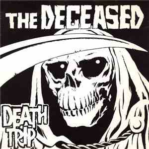 The Deceased - Death Trip
