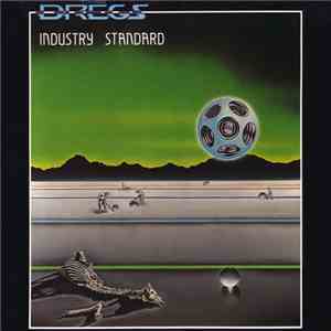 The Dregs - Industry Standard