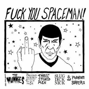 Various - Fuck You Spaceman!