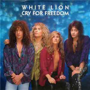 White Lion - Cry For Freedom