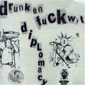 1,000 Drunken Nights / Billy Riot & The Violent Fuckwits - Drunken Fuckwit Diplomacy