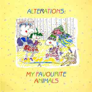 Alterations - My Favourite Animals