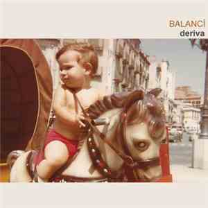 Balancí - Deriva