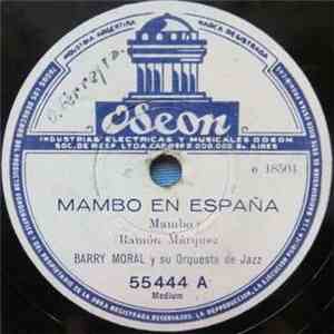Barry Moral y su Orquesta de Jazz - Mambo En España / Poinciana
