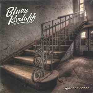 Blues Karloff - Light And Shade