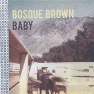 Bosque Brown - Baby