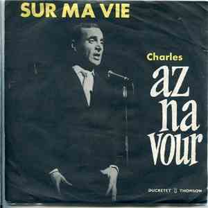 Charles Aznavour - Sur Ma Vie