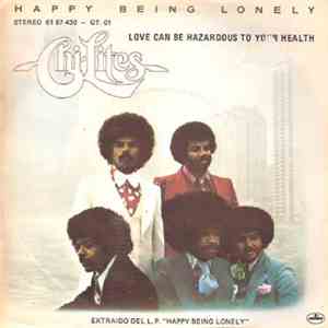 Chi-Lites - Happy Being Lonely