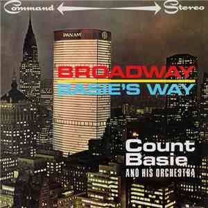 Count Basie And His Orchestra - Broadway Basie's Way