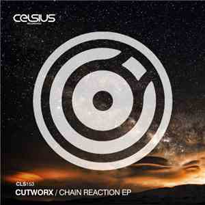 Cutworx - Chain Reaction EP
