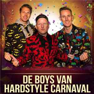 De Boys Van Hardstyle Carnaval - Hardstylecarnaval