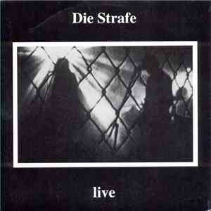 Die Strafe - Live