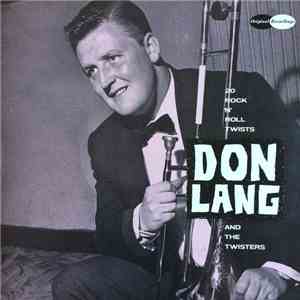 Don Lang & The Twisters - Twenty Top Twenty Twists